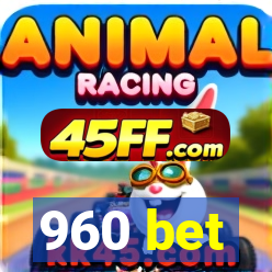 960 bet